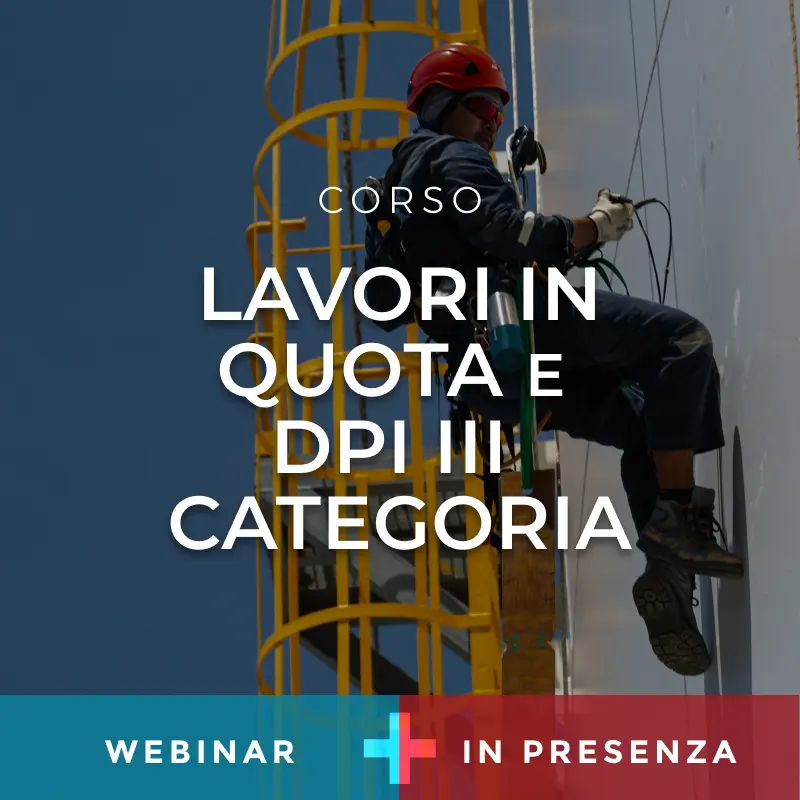Corso lavori in quota e DPI III categoria